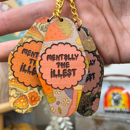 Mentally the Illest keychain